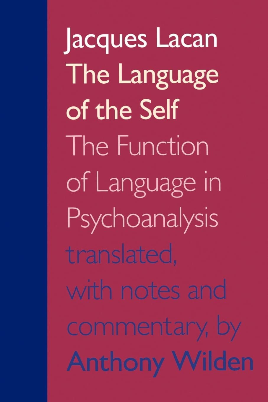 The Language Of The Self: The Function Of Language In Psychoanalysis,Used