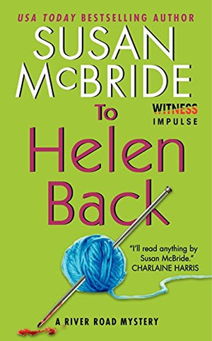 To Helen Back: A River Road Mystery,Used