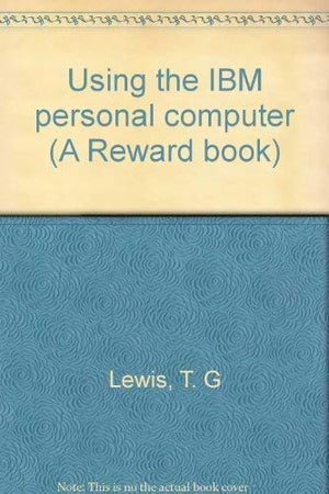 Using the IBM personal computer,Used