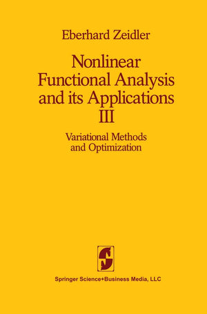 Nonlinear Functional Analysis And Its Applications: Iii: Variational Methods And Optimization,New