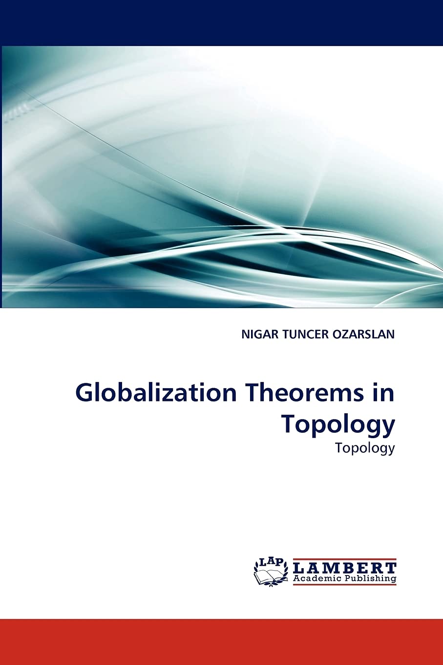 Globalization Theorems in Topology: Topology,Used