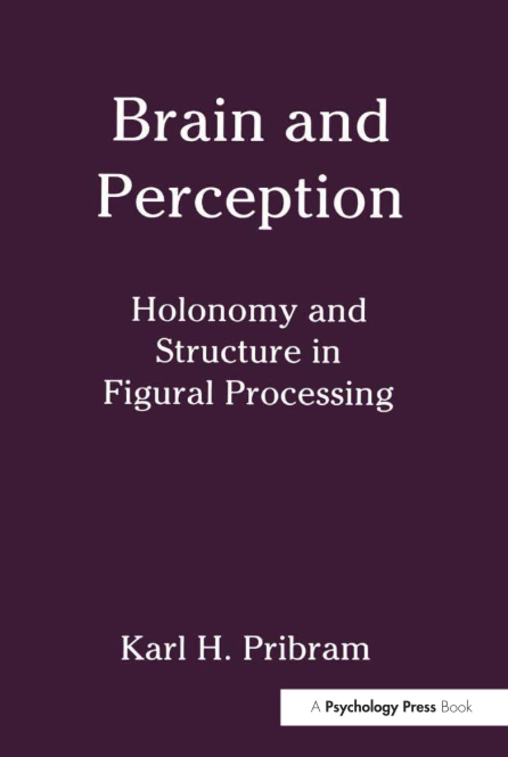 Brain and Perception (Distinguished Lecture Series),Used
