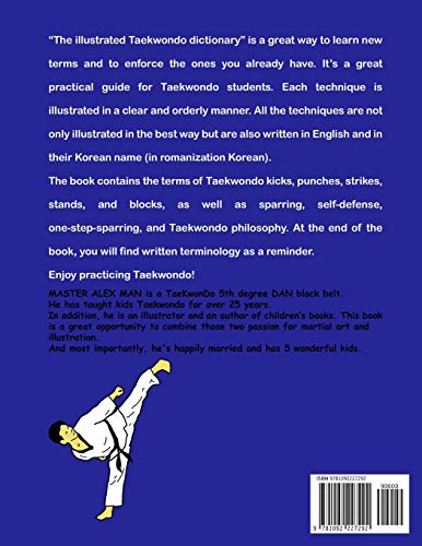 The illustrated Taekwondo dictionary: A great practical guide for Taekwondo students. The book contains the terms of Taekwondo k,Used