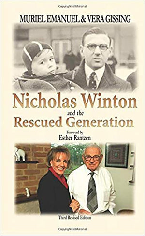 Nicholas Winton and the Rescued Generation: Save One Life, Save the World (The Library of Holocaust Testimonies),Used