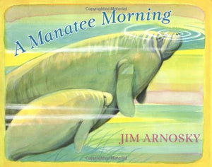 A Manatee Morning,Used