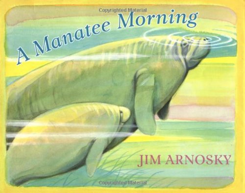 A Manatee Morning,Used