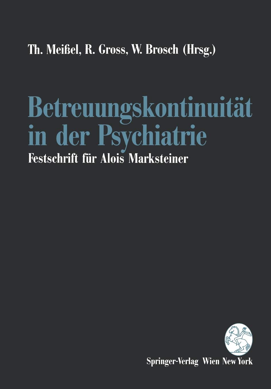 Betreuungskontinuitt in der Psychiatrie (German Edition),Used