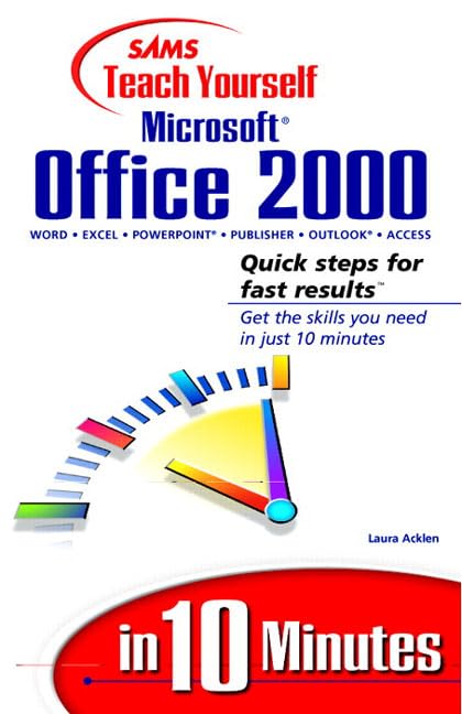 Sams Teach Yourself Microsoft Office 2000 in 10 Minutes,Used