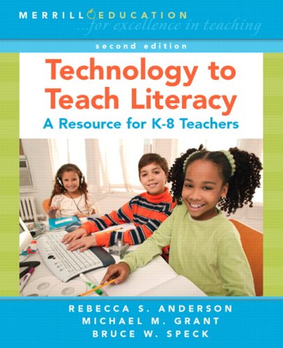 Technology to Teach Literacy: A Resource for K8 Teachers,Used