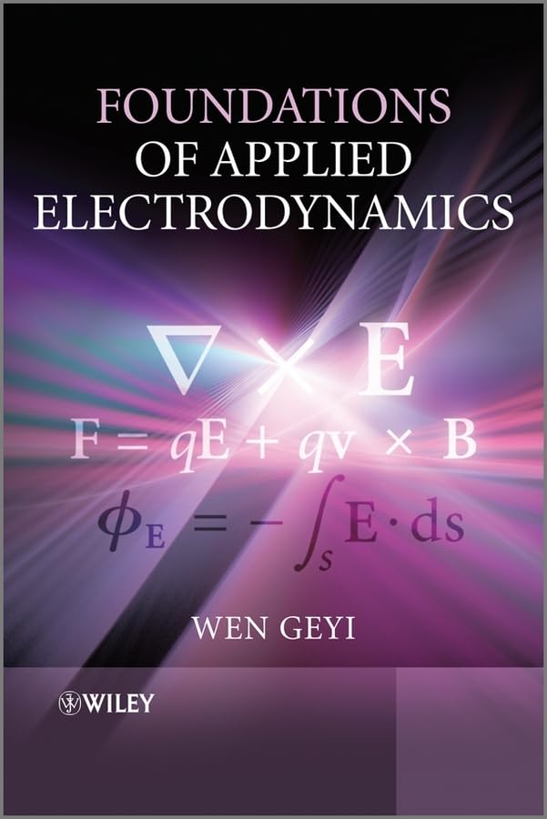 Foundations of Applied Electrodynamics,New