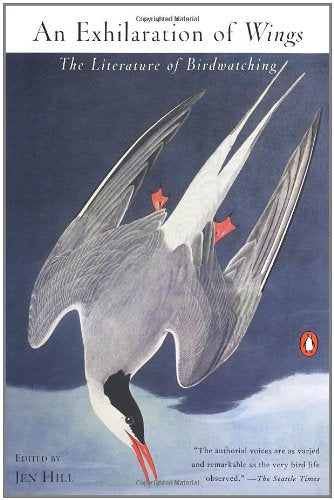 An Exhilaration of Wings: The Literature of Bird Watching,Used