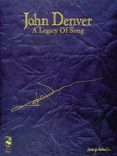 John Denver  A Legacy of Song,New