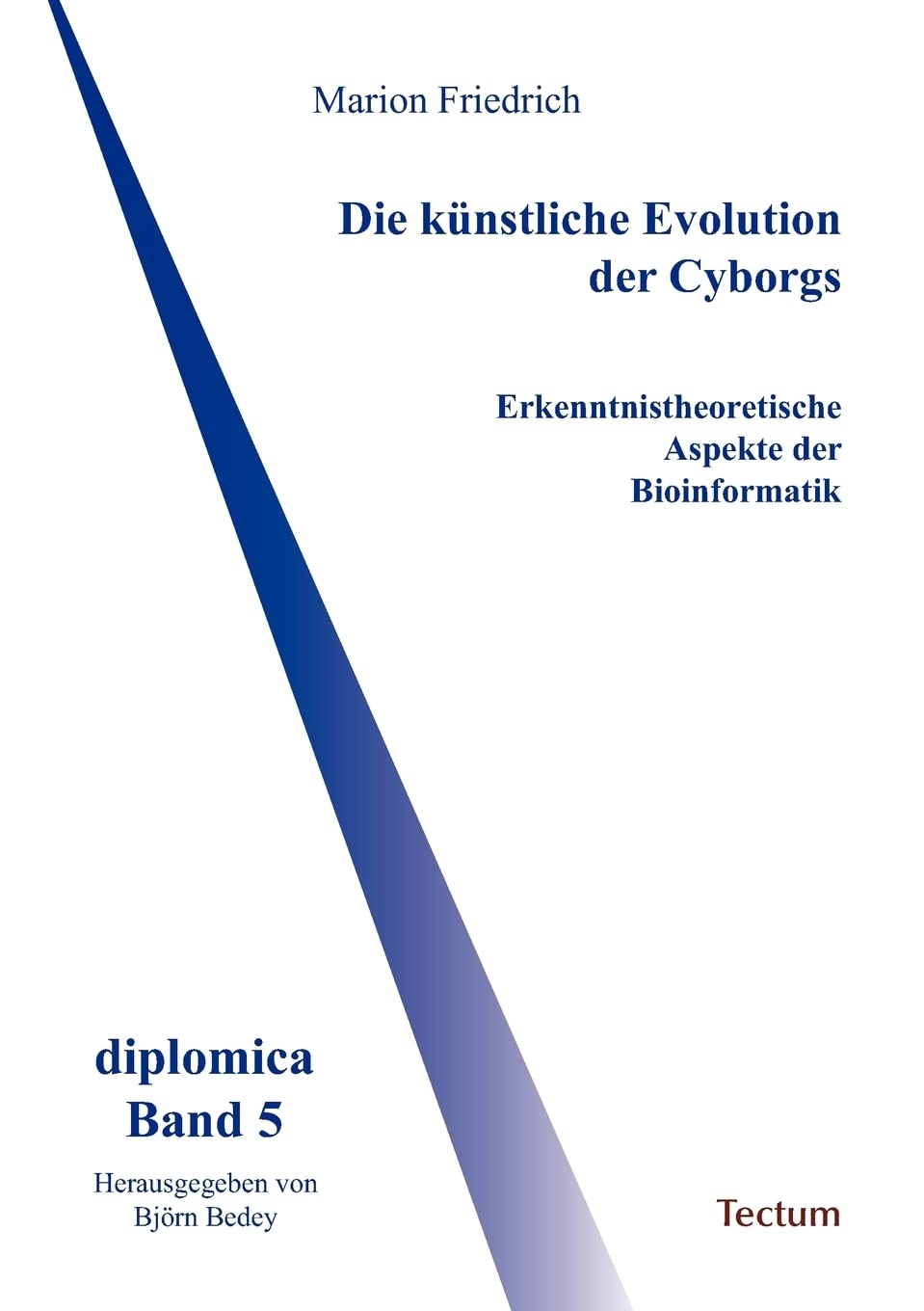 Die knstliche Evolution der Cyborgs (German Edition),Used