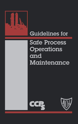 Guidelines For Safe Process Operations And Maintenance,Used
