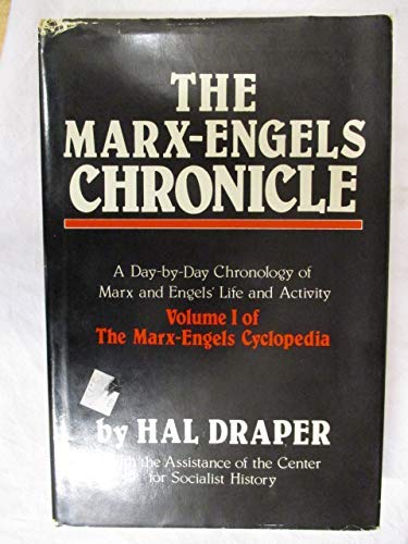 MarxEngels Chronicle: DayByDay Chronology of Marx and Engels' Life and Activity: 001 (MarxEngels Cyclopedia, Vol 1),Used