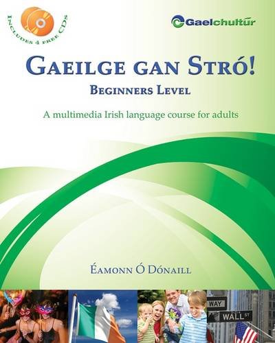 Gaeilge gan Str! Beginners Level: A Multimedia Irish Language Course for Adults (English and Irish Edition),Used