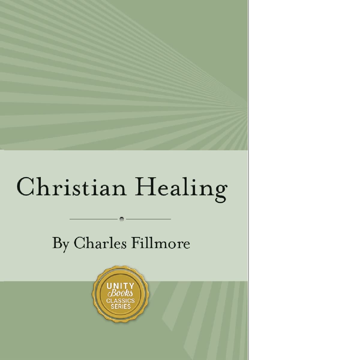 Christian Healing (Unity Classic Library),Used