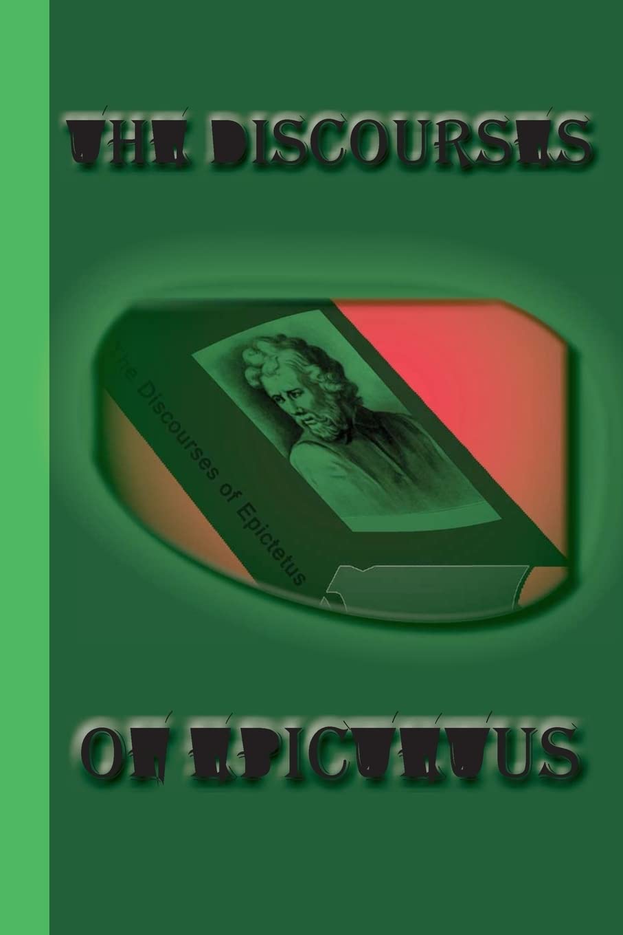 The Discourses Of Epictetus,Used