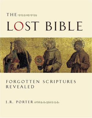 The Lost Bible: Forgotten Scriptures Revealed,Used