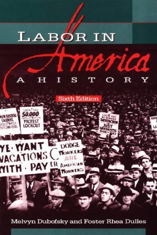 Labor in America : A History,Used