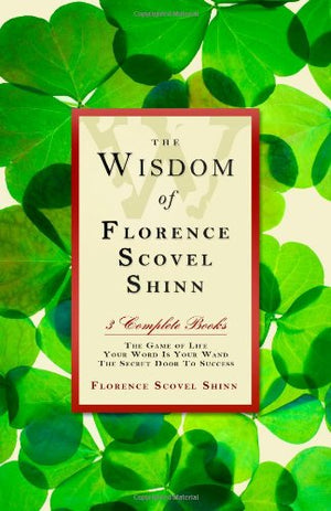 The Wisdom of Florence Scovel Shinn,Used
