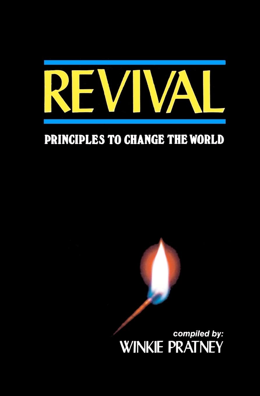 Revival: Principles To Change the World,New