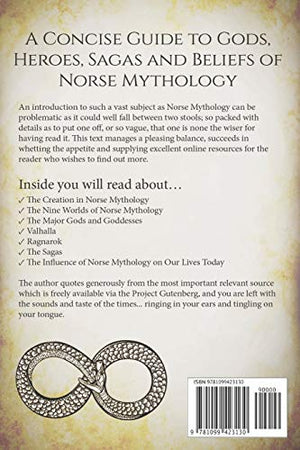 Norse Mythology: A Concise Guide to Gods, Heroes, Sagas and Beliefs of Norse Mythology (Greek Mythology  Norse Mythology  Egyp,Used