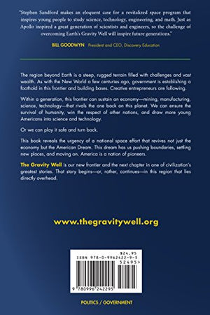 The Gravity Well: America's Next, Greatest Mission,Used