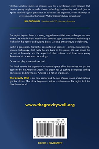 The Gravity Well: America's Next, Greatest Mission,Used