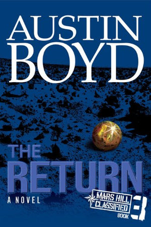 The Return (Volume 3) (The Mars Hill Classified Series),Used