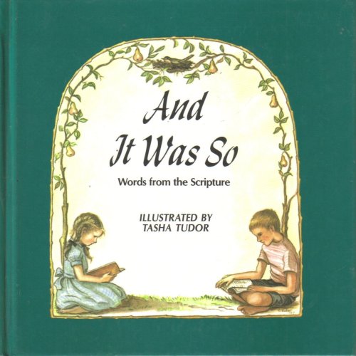And It Was So: Words From The Scripture