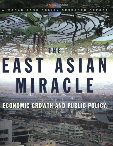 The East Asian Miracle: Economic Growth And Public Policy (World Bank Policy Research Report),Used