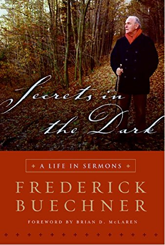 Secrets in the Dark: A Life in Sermons,Used
