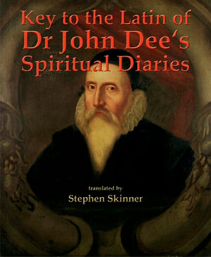 Key To The Latin Of Dr. John Dee'S Spiritual Diaries,Used