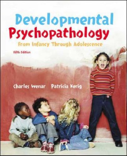 Developmental Psychopathology from Infancy through Adolescence,Used