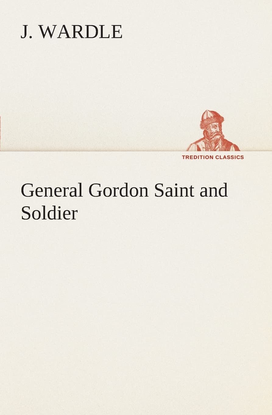 General Gordon Saint and Soldier,Used