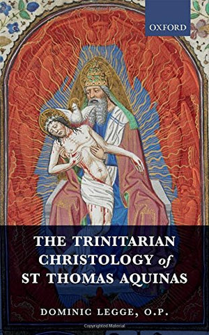 The Trinitarian Christology of St Thomas Aquinas,Used