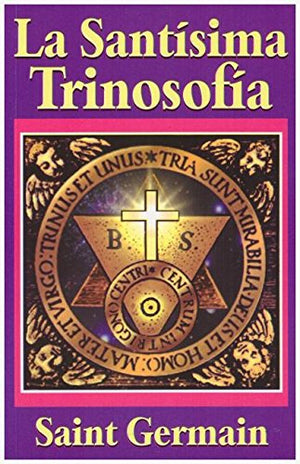 La santisima trinosofia/ The Holy trinosofia (Spanish Edition),Used