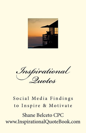 Inspirational Quotes:: Social Media Findings To Inspire & Motivate,New
