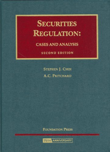 Securities Regulation: Cases and Analysis Second Edition (University Casebook),Used