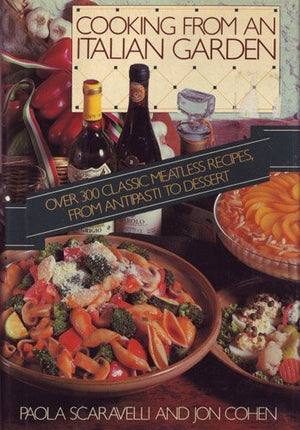 Cooking From An Italian Garden