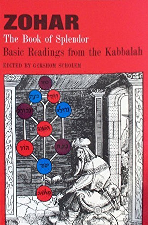 Zohar: The Book of Splendor: Basic Readings from the Kabbalah,Used