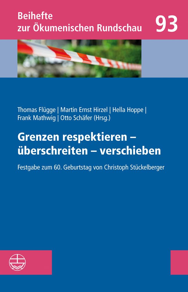 Grenzen respektieren  uberschreiten  verschieben: Festgabe zum 60. Geburtstag von Christoph Stuckelberger (Beihefte Zur Okumen,Used