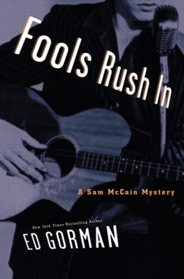 Fools Rush In: A Sam McCain Mystery (Sam McCain Mysteries),Used