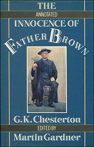 The Annotated Innocence of Father Brown,Used