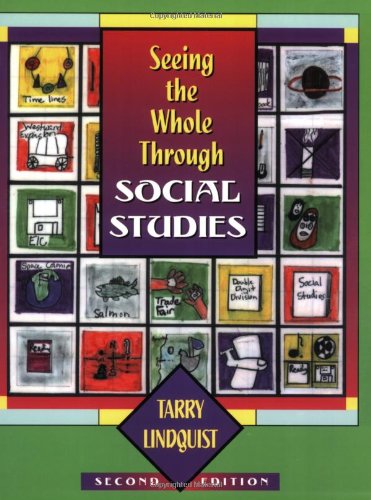 Seeing the Whole Through Social Studies,Used