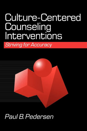 CultureCentered Counseling Interventions: Striving for Accuracy,New