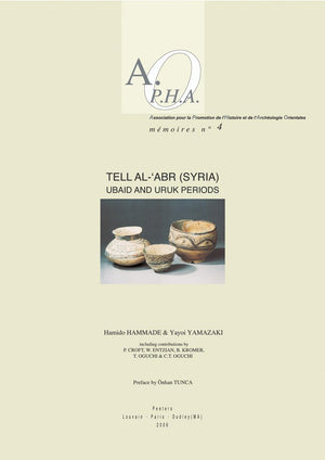 Tell al'Abr (Syria). Ubaid and Uruk Periods (Memoires 4) (Association Pour la Promotion de L'Histoire Et de L'Archeolo),Used