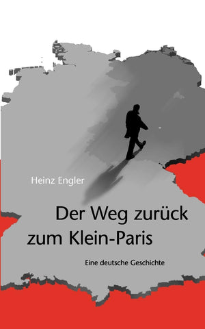Der Weg zurck zum KleinParis: Eine deutsche Geschichte (German Edition),Used