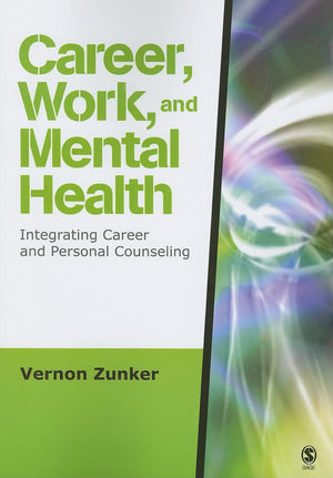Career, Work, and Mental Health: Integrating Career and Personal Counseling,Used